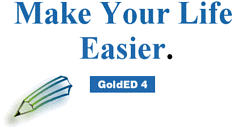 Make Your Life Easier. GoldED 4.